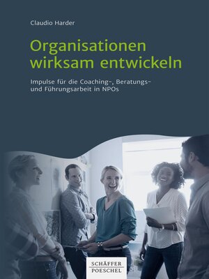cover image of Organisationen wirksam entwickeln
